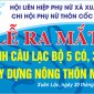 Hội LHPN phụ nữ xã Xuân Lộc ra mắt mô hình “5 có, 3 sạch” trong xây dựng nông thôn mới. 
